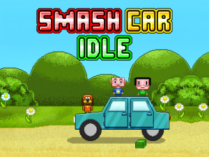 Smash Car Idle